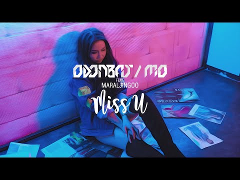 Odonbat & MO - Miss U feat. Maraljingoo (Official Video)