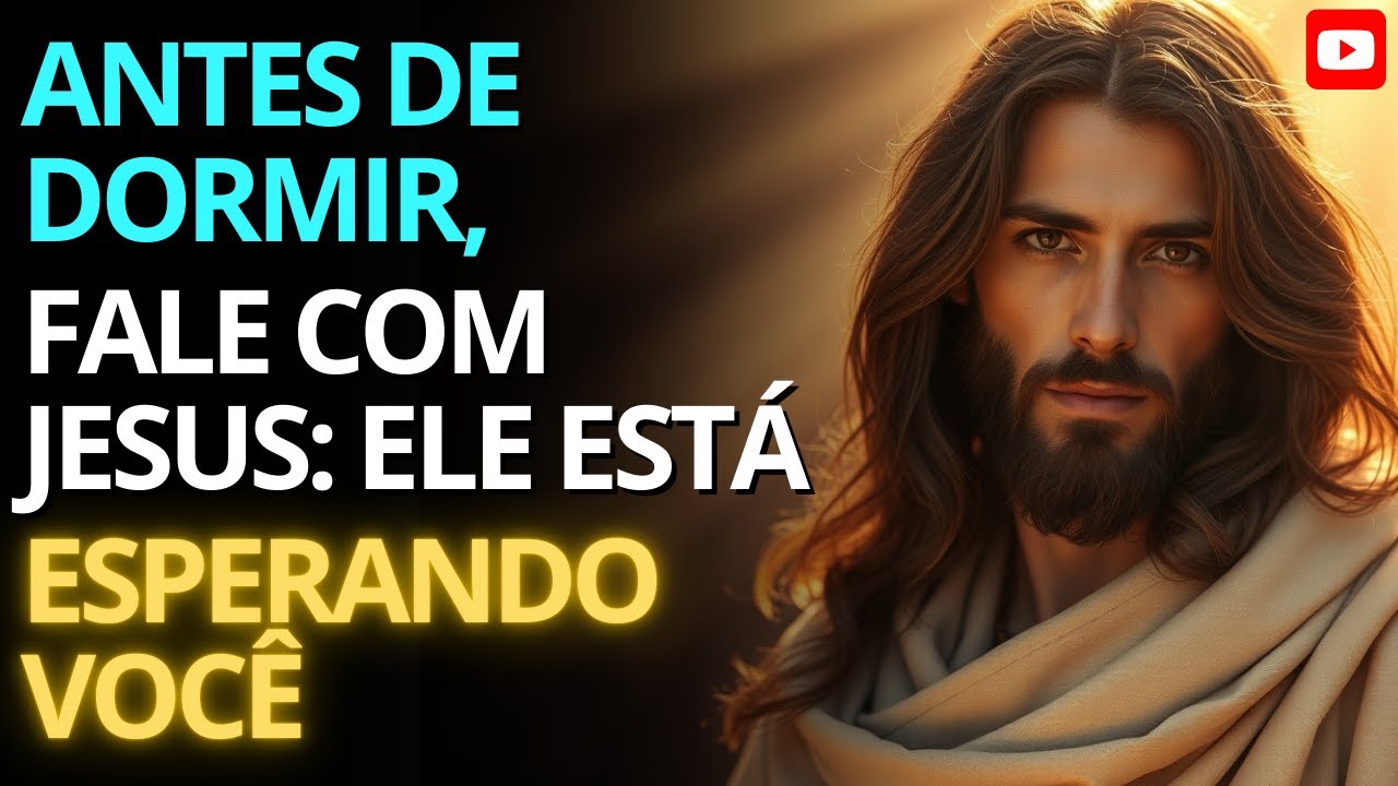 Antes de Dormir, Fale com Jesus: Ele Está Esperando Você | Ele Dá Paz que Excede Todo Entendimento
