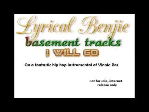 lyrical benjie - I will go
