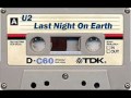 U2 - Last Night On Earth (Single Version) 