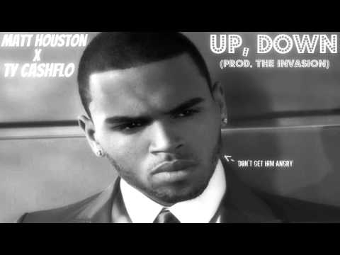 Matt Houston & Ty Cashflo - Up, Down (Chris Brown) (Prod. By The Invasion)