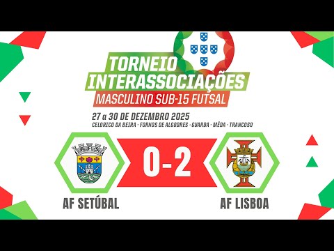 AF Setúbal 0-2 AF Lisboa - Futsal Sub15
