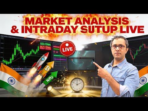 Market Analysis and Intraday Trading Setup live - 07/01/2026