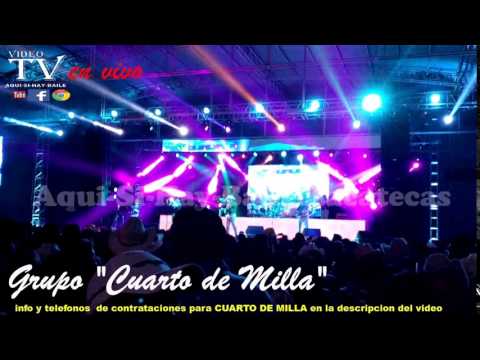 grupo 4 de milla  en vivo el frenito