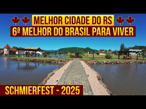 PRESIDENTE LUCENA RS: 6ª melhor cidade do Brasil PARA VIVER | SCHMIERFEST 2025
