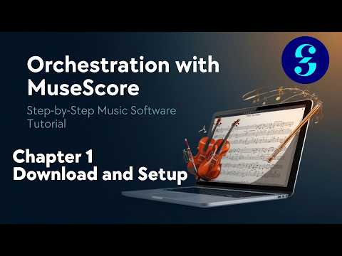MuseScore Basics Course | Ch. 1 Download and Install