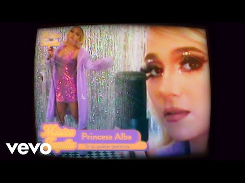 Video Ya No Quieres Quererme (Versión Acústica) de Princesa Alba