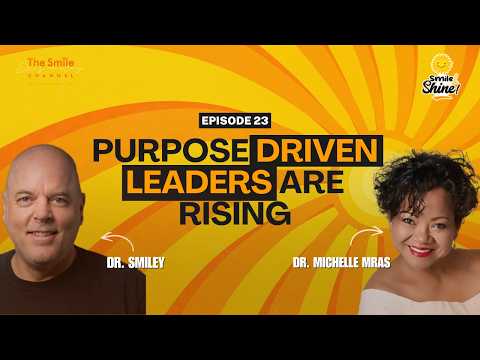 Smile and Shine with Dr. Smiley & Michelle Mras | Ghana, Music & Global Leadership | Ep. 23