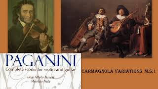 Niccolo Paganini: Carmagnola con Variazioni, M.S.1, Luigi Alberto Bianchi and Maurizio Preda