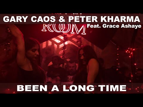 Been a Long Time - Gary Caos, Peter Kharma Feat. Grace Ashaye (Live Video)