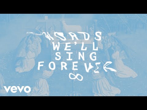 Seph Schlueter - Words We'll Sing Forever (Lyric Video)