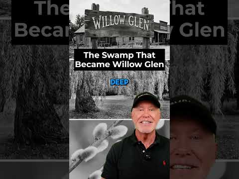 The marshy wasteland that became Willow Glen