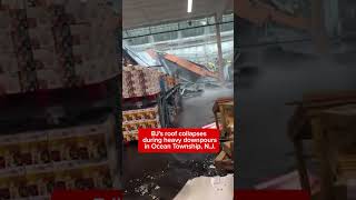 BJ’s roof collapses in N.J. due to heavy rain