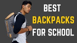 The Coolest Backpacks for School