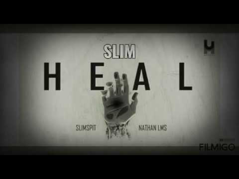 Heal : Slimspit  x Nathan Lms (lyric video)