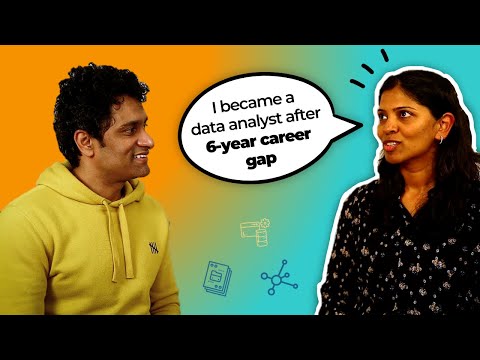 Transition to data analyst after a 6-year career gap! (My wife shares her story)