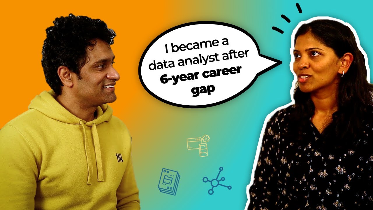 Transition to data analyst after a 6-year career gap! (My wife shares her story)