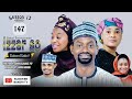 IZZAR SO SABON SALO EPISODE 147 ORIGINAL