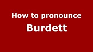 How to pronounce Burdett