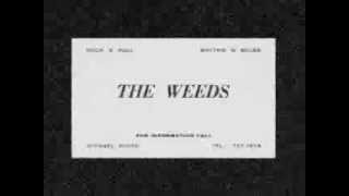The Weeds: Woody's Song