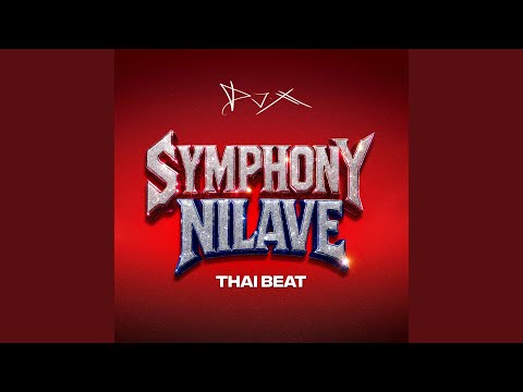Symphony Nilave (Thai Beat)