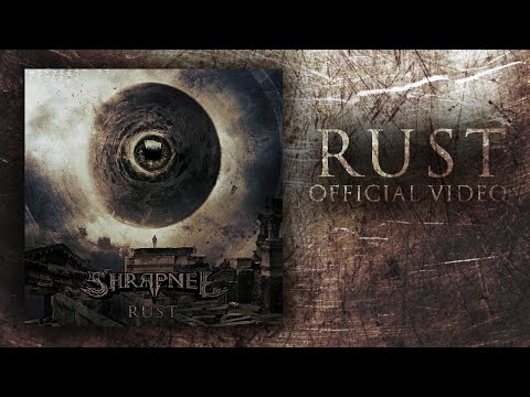 RUST - Shrapnel [OFFICIAL VIDEO]