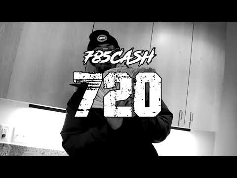 785Cash-720(Official Video)