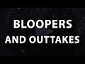 Bloopers And Fails