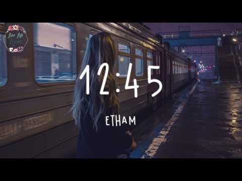 Etham - 12:45 (Lyric Video)