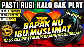 Download lagu DJ CEK SOUND BAPAK NU IBU MUSLIMAT - AMUNISI HAJATAN 2026 FULLBASS HOREG 🔊 mp3