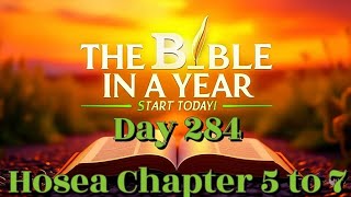 Bible in a Year Day 284 | Hosea 5–7 – The Call to Return to the Lord