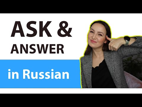280. Ask Questions and answer in Russian