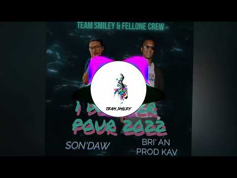 Bri' An ProD kaV x SON' DAW - 1 DERNIER POU 2022 [ JOYEUX NOEL ET BONNE ANNEE ]