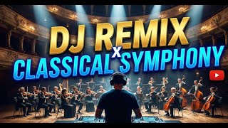 Download lagu 2 HOURS NON STOP BASS HEAVY DJ PLAYLIST REMIX WITH GRAND CLASSICAL SYMPHONY mp3