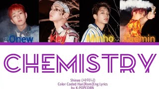 SHINee (샤이니) - Chemistry [Color Coded Han|Rom|Eng Lyrics]