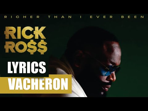Rick Ross  - Vacheron (Lyrics) ft  AZ