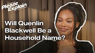 Will Quenlin Blackwell Transcend Internet Fame? | PLEASE EXPLAIN