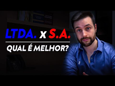 ✅ Sociedade Limitada (Ltda) x Sociedade Anônima (SA) | O Segredo Para Saber Qual é Melhor