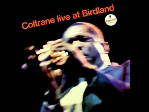 John Coltrane Quartet at Birdland - Afro Blue