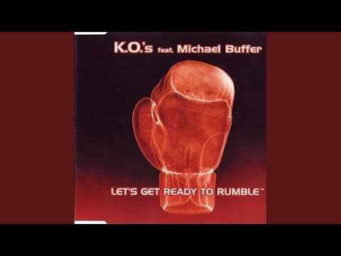 Let's Get Ready to Rumble (Knock out Mix) (Remastered)