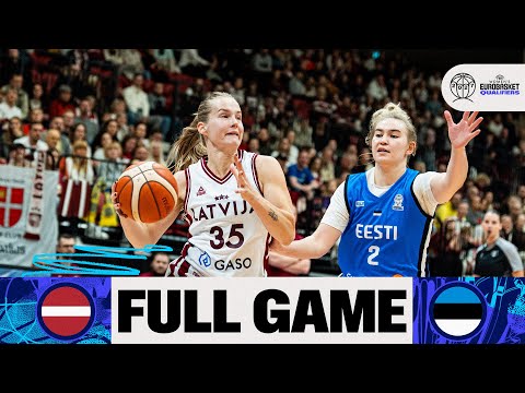Latvia v Estonia | Full Basketball Game |  FIBA Women's EuroBasket 2027 Qualifiers