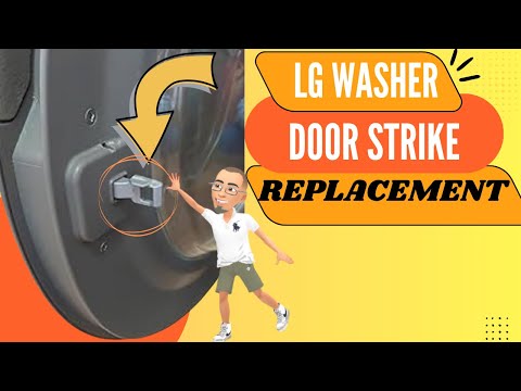 LG Front Load Washer Door Won't Close. Door Strike Replacement. CHEAP DIY REPAIR!!!