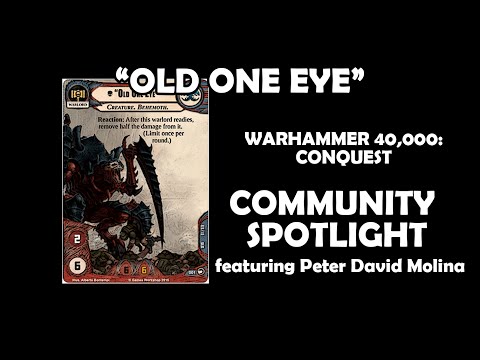 "Old One Eye" - Warhammer 40,000: Conquest Community Spotlight