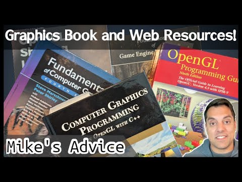 Books and web resources for starting OpenGL, Math, and a graphics engineer career [Mike's Advice]