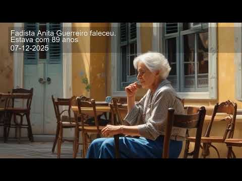 Fadista Anita Guerreiro faleceu. Estava com 89 anos