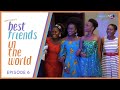 Best Friends In The World - S01E06