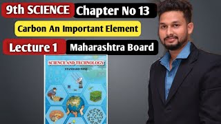 9th Science  Chapter 13 Carbon An Important Elemen