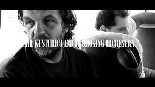 Emir Kusturica &amp; The No Smoking Orchestra - Unza Unza Time