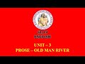 ENGLISH STD 9 PROSE OLD MAN RIVER UNIT 3