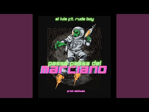 El Passa Passa Del Marciano